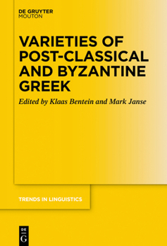Paperback Varieties of Post-Classical and Byzantine Greek Book