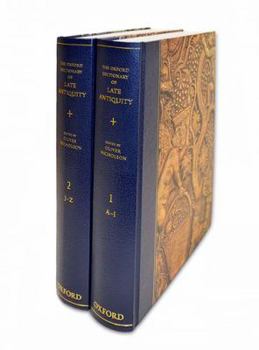 Hardcover The Oxford Dictionary of Late Antiquity Book