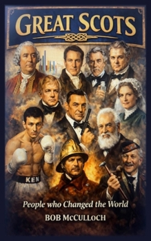 Paperback Great Scots: People Who Changed the World Book