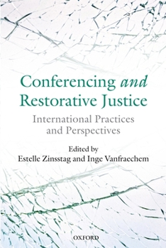 Hardcover Conferencing and Restorative Justice: International Practices and Perspectives Book