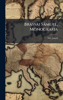 Hardcover Brassai Sàmuel, Monografia [Hungarian] Book