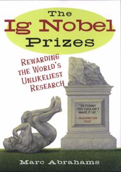 Paperback The Ig Nobel Prizes Book