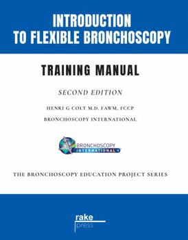 Paperback Introduction to Flexible Bronchoscopy: Training Manual (The Bronchoscopy Education Project) Book