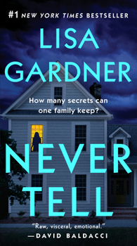 Never Tell - Book #19 of the Gardner Universe