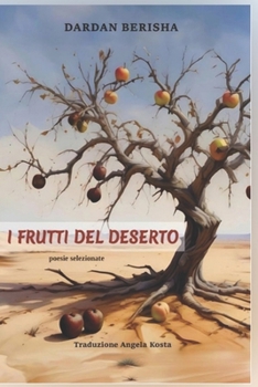 Paperback I Frutti del Deserto [Italian] Book