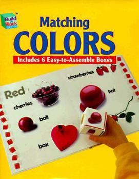Hardcover Matching Colors (Build-A-Block Books) Book