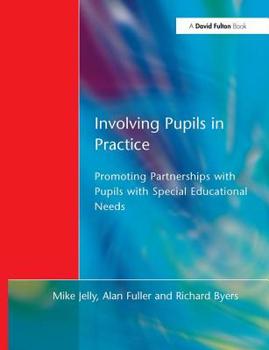 Paperback Involving Pupils in Practice: Promoting Partnerships with Pupils with Special Educational Needs Book