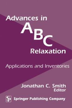 Hardcover Advances in ABC Relaxation: Applications and Inventories Book