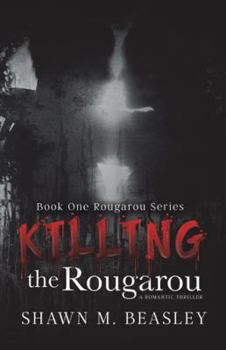 Paperback Killing the Rougarou Book