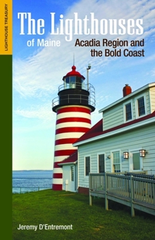 Paperback The Lighthouses of Maine: Acadia Region and the Bold Coast Book