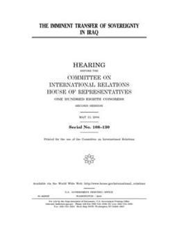 Paperback The imminent transfer of sovereignty in Iraq Book