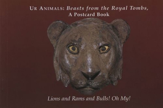 Paperback Ur Animals: Beasts from the Royal Tombs Book
