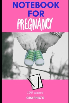 Paperback Notebook for Pregnancy: Pink cover -160 pages - organizer - journal Book