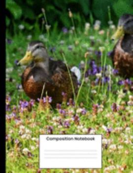 Paperback Composition Notebook: Cute Duck College Ruled Notebook Lined Journal Gift For Men Women Student Book