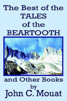 The Best Of The Tales Of The Beartooth And Other Books