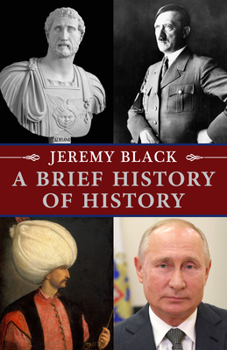 Hardcover A Brief History of History Book