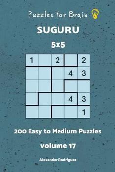 Paperback Puzzles fo Brain - Suguru 200 Easy to Medium Puzzles 5x5 vol. 17 Book