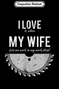 Composition Notebook: Vintage Carpenter Funny Wood Working Gift Christmas  Journal/Notebook Blank Lined Ruled 6x9 100 Pages