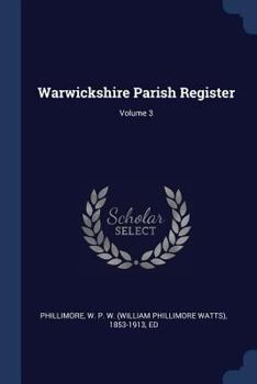 Paperback Warwickshire Parish Register; Volume 3 Book