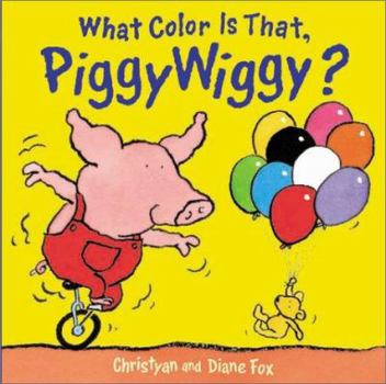 Board book What Color Is That, Piggywiggy? Book