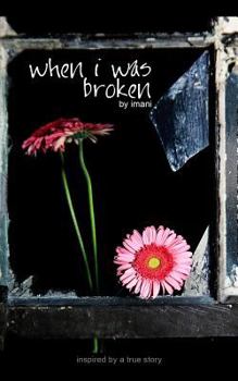 Paperback When I Was Broken Book