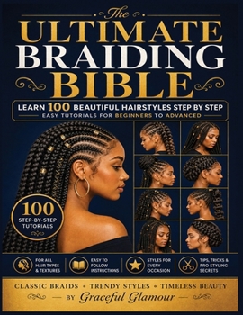 Paperback The Ultimate Braiding Bible Book