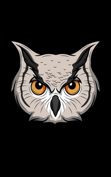 Notebook: Owl Head Illustration - 100 Dot Grid Pages - Soft Cover - Small Size - 5 x 8 inch