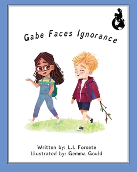 Paperback Gabe Faces Ignorance Book