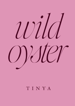 Paperback wild oyster: poems about motherhood, grief and desire Book