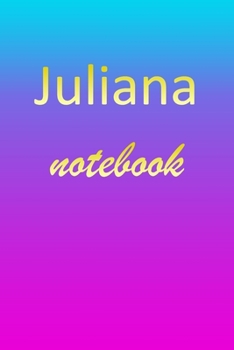 Paperback Juliana: Blank Notebook - Wide Ruled Lined Paper Notepad - Writing Pad Practice Journal - Custom Personalized First Name Initia Book