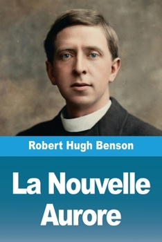Paperback La Nouvelle Aurore [French] Book