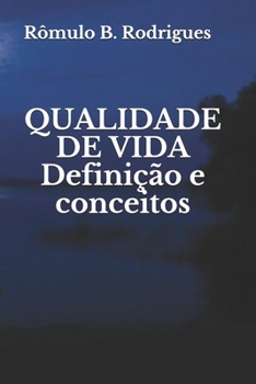 Paperback Qualidade de Vida: Definição e conceitos [Portuguese] Book