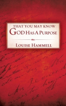 Paperback That You May Know God Has a Purpose Book