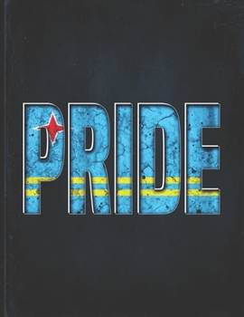 Pride: Aruba Heritage Gift for Aruban Coworker from Oranjestad  Undated Planner Daily Weekly Monthly Calendar Organizer Journal