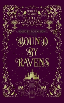 Bound by Ravens - Book #7 of the Starry Kingdoms of the Fae