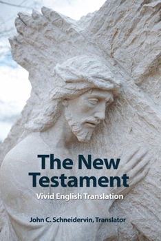 Paperback The New Testament: Vivid English Translation Book