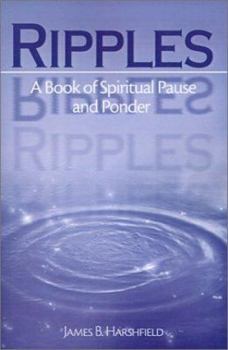 Paperback Ripples: A Book of Spiritual Pause and Ponder Book