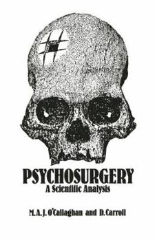 Paperback Psychosurgery: A Scientific Analysis Book