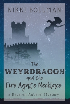 Hardcover The Weyrdragon and the Fire Agate Necklace Book