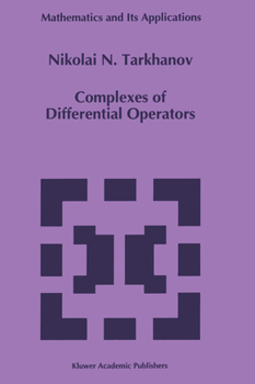 Hardcover Complexes of Differential Operators Book