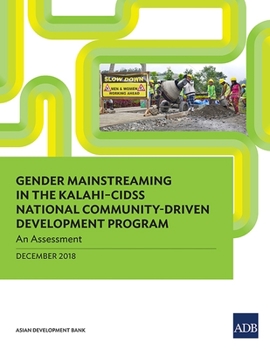 Paperback Gender Mainstreaming in the KALAHI-CIDSS National Community-Driven Development Program: An Assessment Book