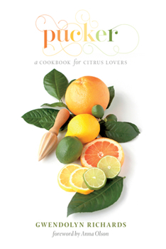 Paperback Pucker: A Cookbook for Citrus Lovers Book