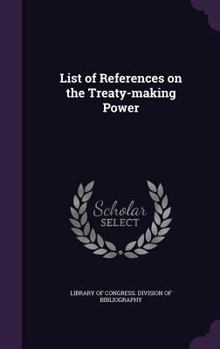 List of References on the Treaty-Making Power