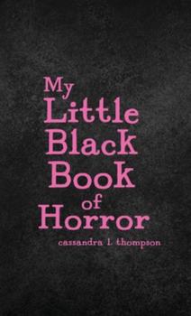 Paperback My Little Black Book of Horror Book