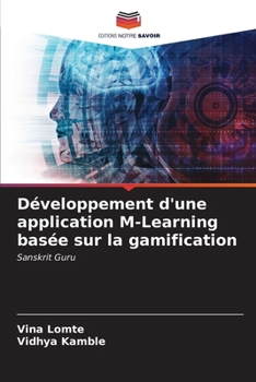 Paperback Développement d'une application M-Learning basée sur la gamification [French] Book