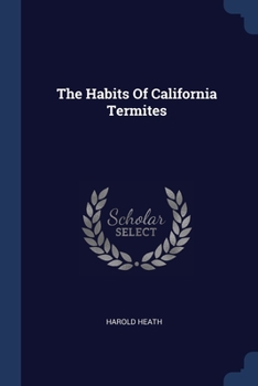 Paperback The Habits Of California Termites Book