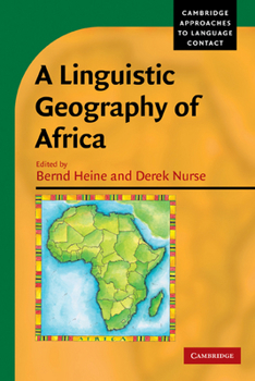 A Linguistic Geography of Africa - Book  of the Cambridge Approaches to Language Contact