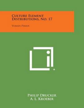 Paperback Culture Element Distributions, No. 17: Yuman-Piman Book