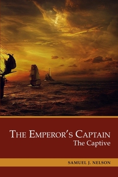 Paperback The Emperor's Captain: The Captive Book