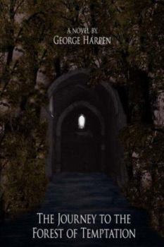 Paperback The Journey to the Forest of Temptation Book